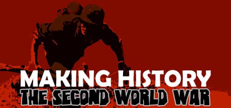 Making History: The Second World War header art